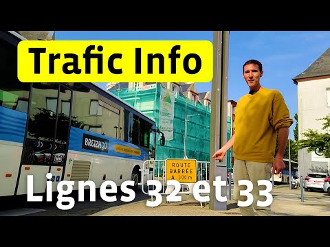 Trafic Info Lignes 32 et 33 BREST Strasbourg rue de Quimper
