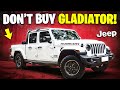 7 Reasons Why You SHOULD NOT Buy Jeep Gladiator!