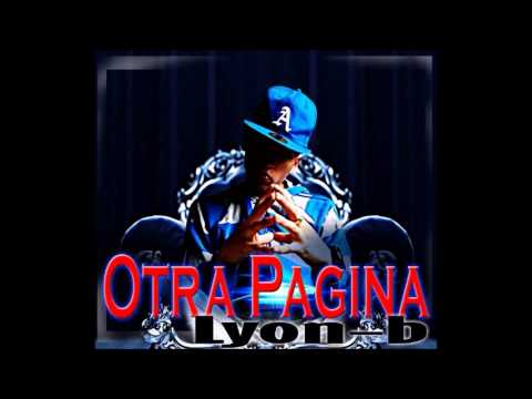 Lyon B El Mercenario - Otra Pagina (Prod. By Deyzel)