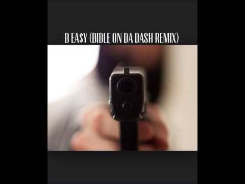 B EA$Y (BIBLE ON DA DASH REMIX) HAMMAH IN THE STASH
