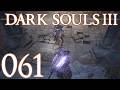 Dark Souls 3 [061] - Mit allen Mitteln!
