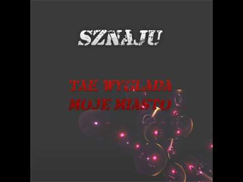Sznaju - Tak wyglada moje miasto