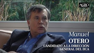 Manuel Otero - Candidato a la Dirección General de IICA