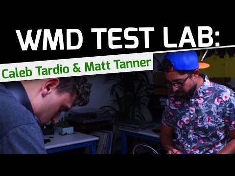WMD Test Lab - Caleb Tardio and Matt Tanner