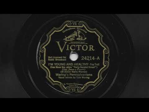 I'm Young and Healthy - Waring's Pennsylvanians - 1932