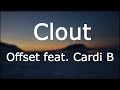 Offset - Clout ft. Cardi B [Lyrics]