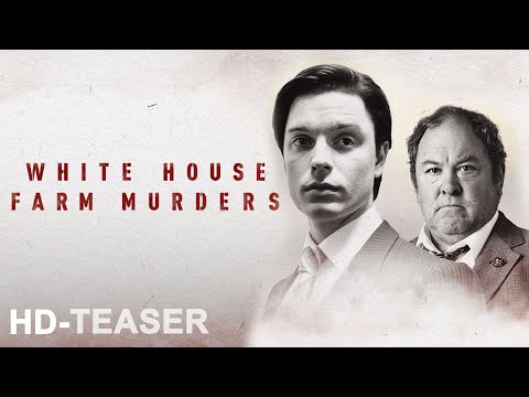 Trailer-Vorschau: White House Farm Murders