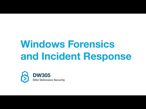 (DW305) Brief Introduction to Windows Forensics and Incident Response