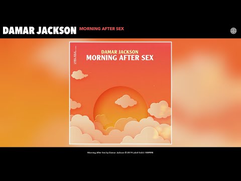 Damar Jackson - Morning After Sex [Official Audio]