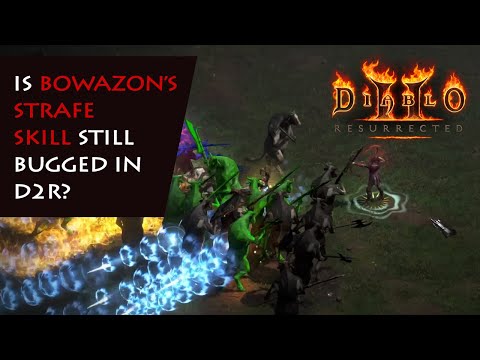 Is the Bowazon's Strafe Skill still Bugged in D2R? - Diablo 2 Resurrected