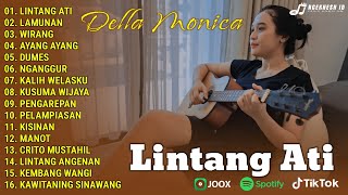 Download lagu Della Monica Full Album Terbaik 2025 | LINTANG ATI, LAMUNAN | Lagu Jawa Hits Viral 2025 mp3