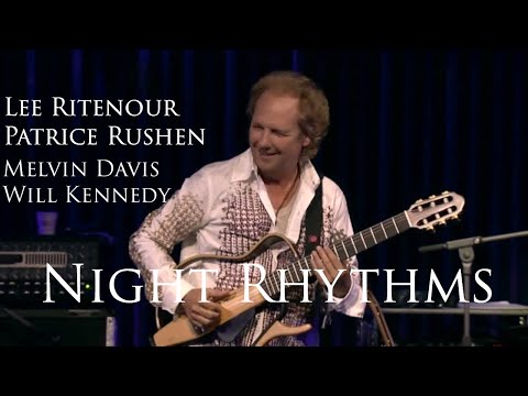 Night Rhythms - Lee Ritenour, Patrice Rushen, Melvin Davis, Will Kennedy
