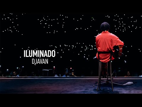 Djavan - Iluminado | D Ao Vivo Maceió (Clipe Oficial)