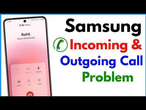 Incoming And Outgoing Call Not Working In Samsung Phone | Samsung Incoming Outgoing Call Problem