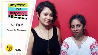 Anything But Bollywood S02 E06: Surabhi Sharma video