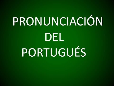Portugués - Pronunciación (Lección 1)