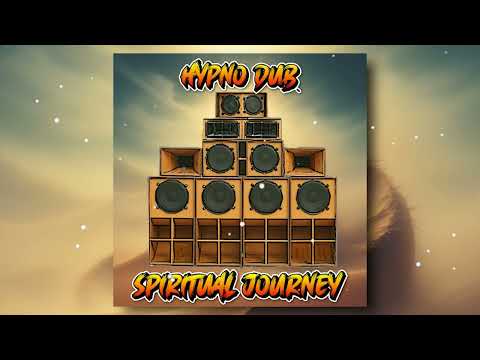 Hypno Dub - Spiritual journey