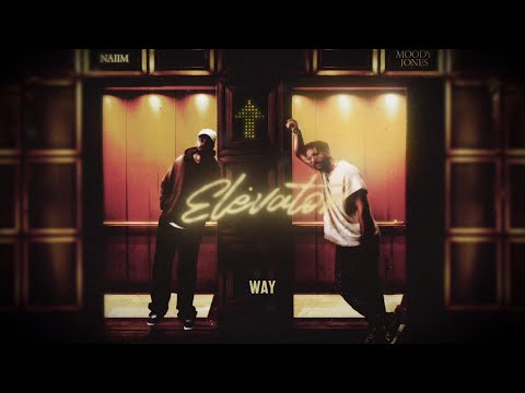 Moody Jones & NAIIM - Elevator (Official Visualizer)