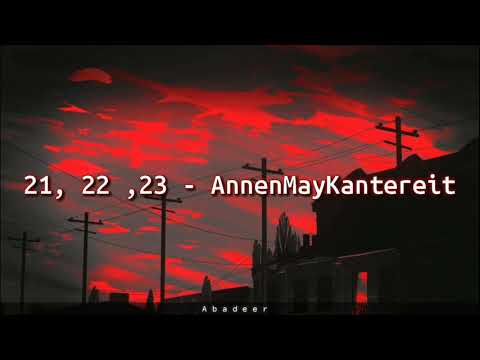 21 22 23 - Annenmaykantereit (Lyrics + SUB español)
