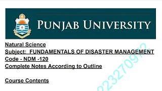 Natural Science || Fundamentals of Disaster Management ~NDM~ 120 || Complete Notes Acc to Outline.