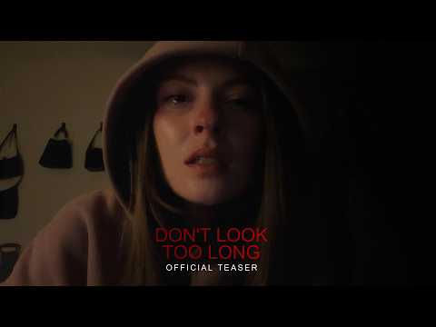 DON’T LOOK TOO LONG – If You Lose, You Stay | Official Teaser