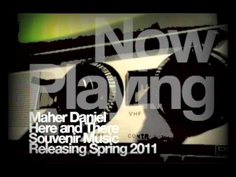 Maher Daniel Extended set Promo vid STEREO friday March 4th