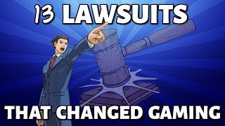 13 Lawsuits That Changed Gaming