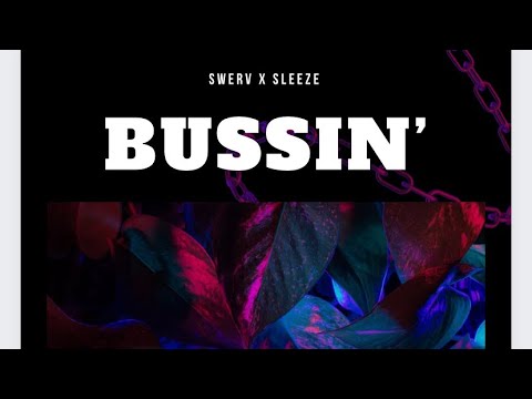 MBK Jay Swervo x MBK Freddy Sleeze - Bussin’