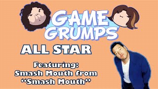 All Star (Game Grumps vs. Smash Mouth mashup)