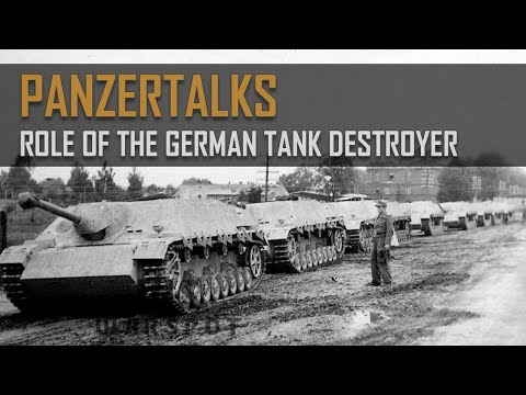 Hilary Doyle PanzerTalks - Role of the German Tank Destroyer