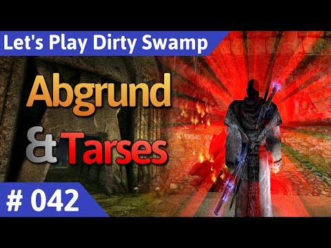 Dirty Swamp deutsch (Gothic 2) Teil 42 - Abgrund & Tarses Let's Play