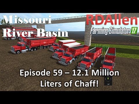 Farming Simulator 17 River Basin E59 - 12.1 MILLION Liters of Chaff