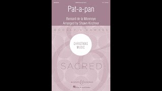 Pat-a-Pan (SATB divisi Choir) - Arranged by Shawn Kirchner