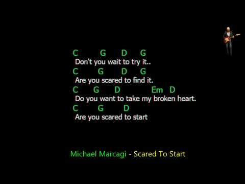 Michael Marcagi - Scared To Start - Lyrics Chords Vocals