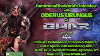 GWAR: Oderus Interview &amp; Live &quot;Lords &amp; Masters&quot;