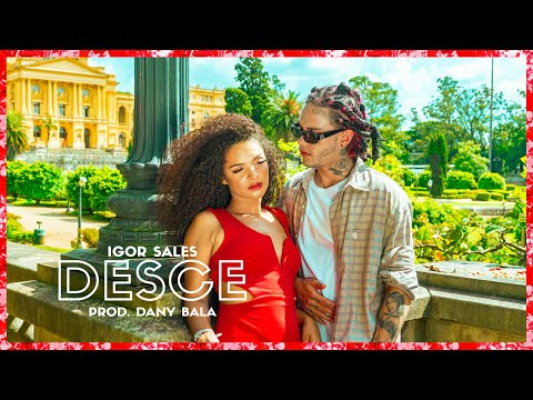 Igor Sales - Desce prod. Dany Bala (videoclipe oficial)