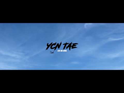YCN Tae -  Life Im Livin