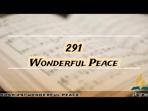SDAH 291 Wonderful Peace | SDA HYMNAL PHILIPPINE EDITION