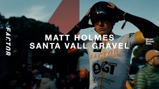 MATT HOLMES - SANTA VALL GRAVEL RACE