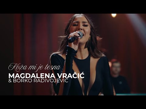MAGDALENA VRAČIĆ & BORKO RADIVOJEVIĆ - KOŽA MI JE TESNA (COVER)