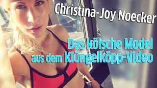Klüngelköpp: &quot;Wo die Stääne sin&quot; - Model Christina-Joy Noecker aus Köln