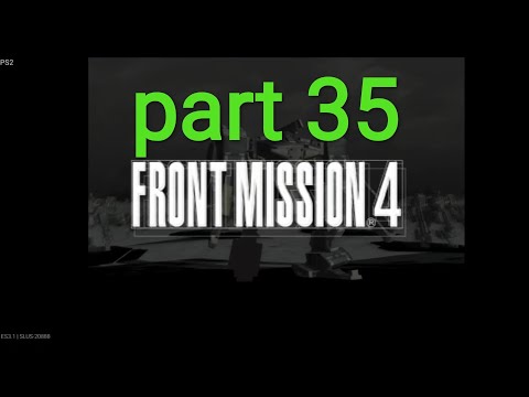 part 35 front mission 4 emulator ps2 android games