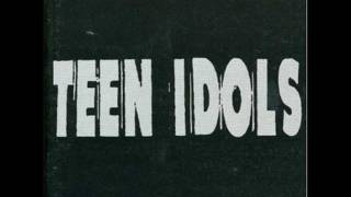 Teen Idols - Another Time
