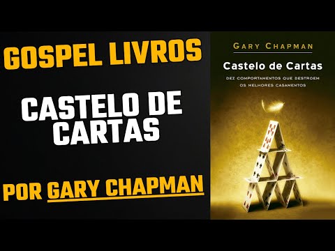 Castelo de cartas por Gary Chapman - Gospel Livros