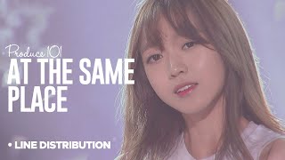 PRODUCE 101 - At the Same Place : Line Distribution (Girls On Top)
