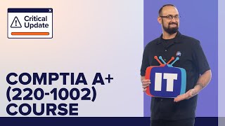 CompTIA A+ Accelerated (220-1002) Course Completion Announcement | A C