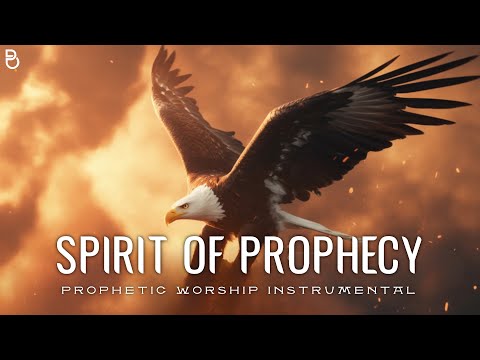 Spirit of Prophecy : Deep Prayer & Prophetic Worship Music