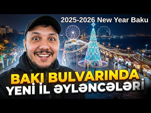 Bakü Bulvarı Yeni Yıl Festivalleri 2025 | Fiyatlar, Port Baku, Gezilecek Yerler ve Müzikli Çeşme
