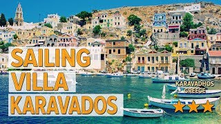 Sailing Villa Karavados hotel review | Hotels in Karavadhos | Greek Hotels