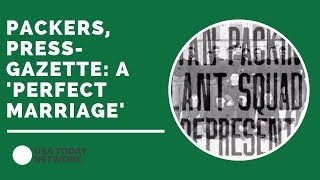 Green Bay Packers, Green Bay Press-Gazette History Part 1: A 'perfect marriage'